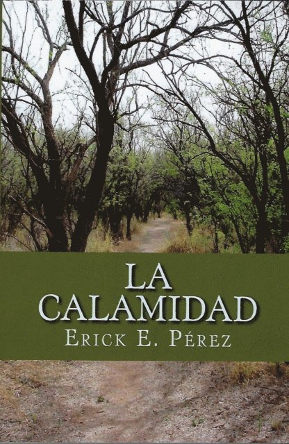 Erick E. Perez - La Calamidad, E-bok. Tillgänglighet: Lägg i varukorg