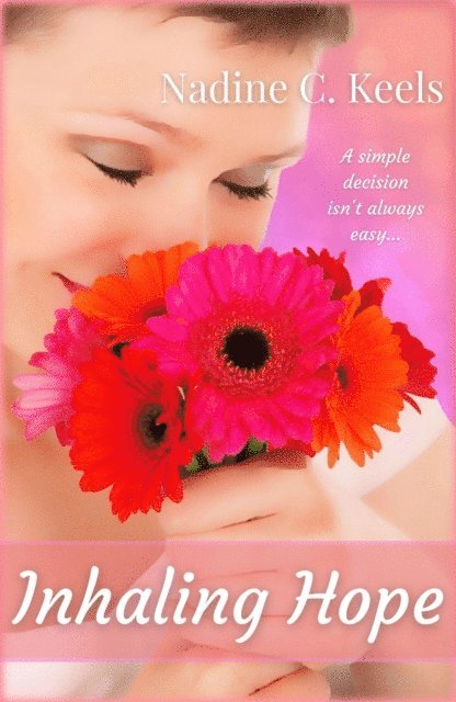 Nadine C. Keels - Inhaling Hope, E-bok