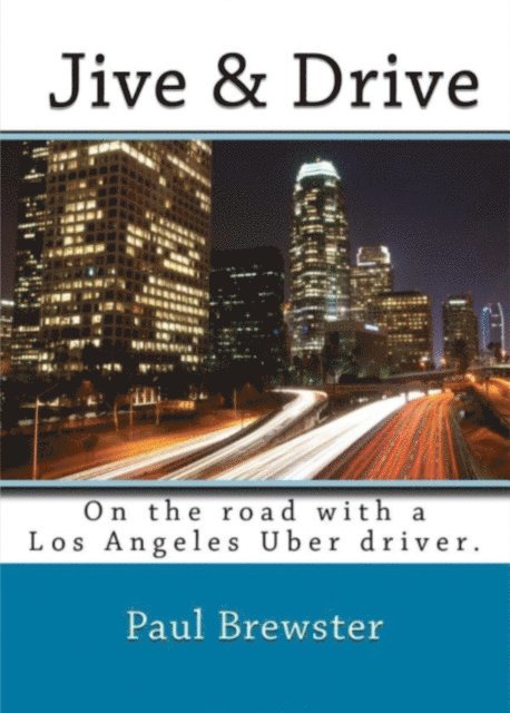 Paul Brewster - Jive & Drive, E-bok