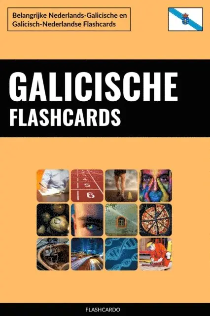 Flashcardo - Galicische Flashcards: Belangrijke Nederlands-Galicische en Galicisch-Nederlandse Flashcards, E-bok. Tillgänglighet: Lägg i varukorg