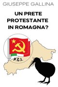 Un Prete Protestante in Romagna?