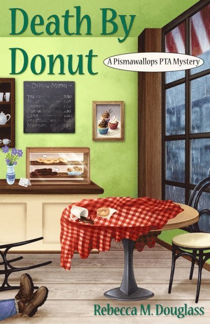 Rebecca M. Douglass - Death By Donut, E-bok