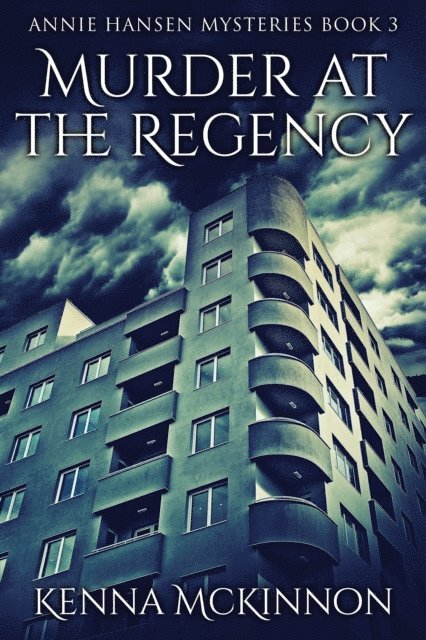 Kenna McKinnon - Murder At The Regency, E-bok