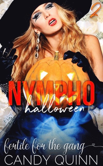 Candy Quinn - Nympho Halloween, E-bok