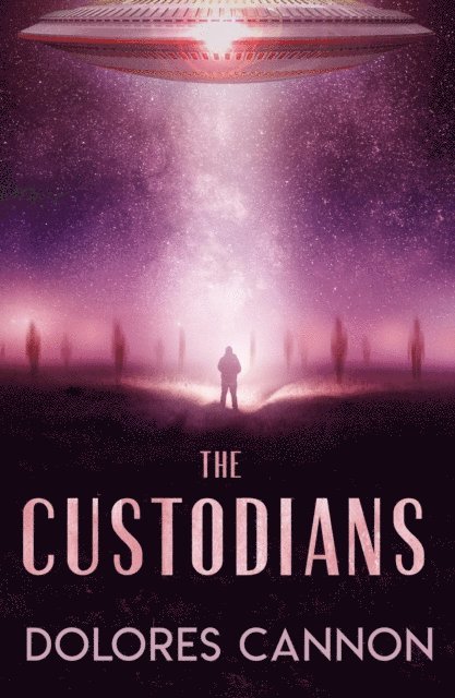 Dolores Cannon - Custodians, E-bok