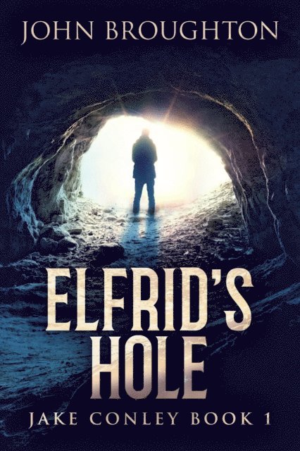 John Broughton - Elfrid's Hole, E-bok