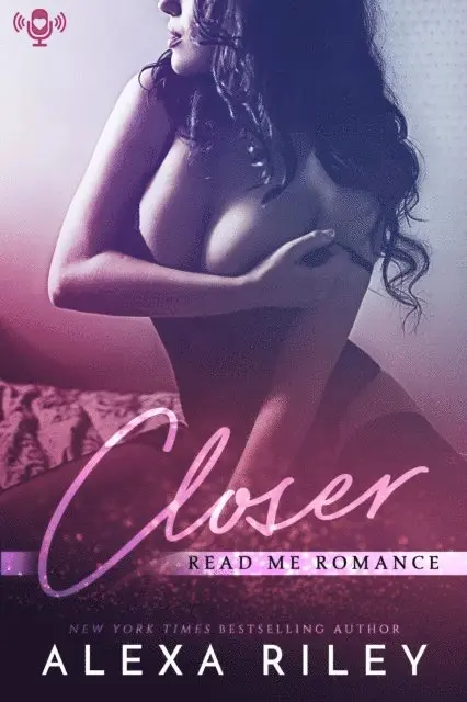 Alexa Riley - Closer, E-bok. Tillgänglighet: Lägg i varukorg
