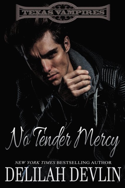 Delilah Devlin - No Tender Mercy, E-bok