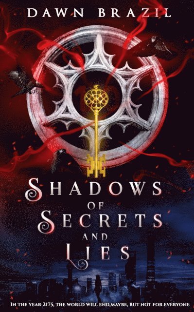 Dawn Brazil - Shadows of Secrets and Lies (YA Dystopian Thriller), E-bok