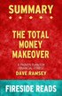 Summary of The Total Money Makeover: A Proven Plan for Financial Fitness by Dave Ramsey