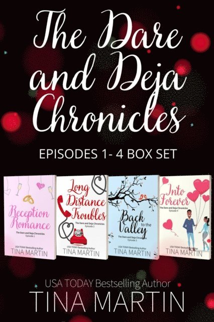 Tina Martin - Dare and Deja Chronicles, E-bok