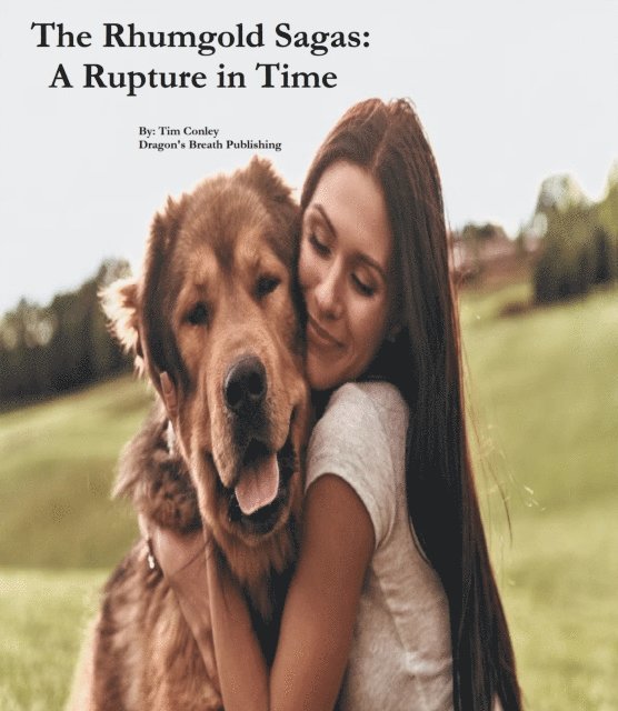 Tim Conley - Rhumgold Sagas: A Rupture in Time, E-bok