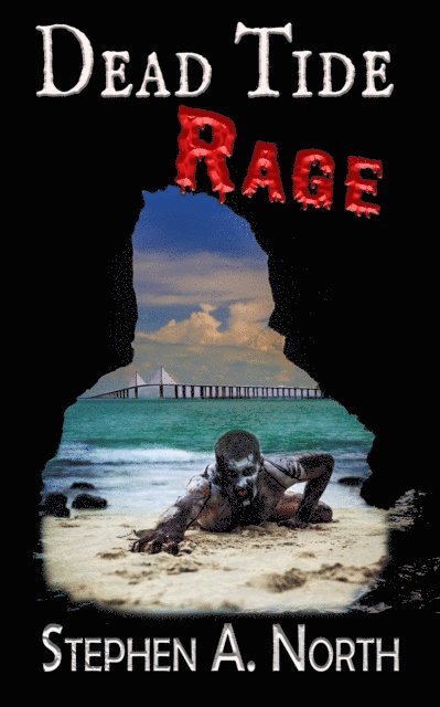 Stephen North - Dead Tide Rage, E-bok