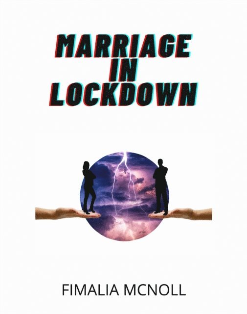 Fimalia McNoll - Marriage in Lockdown, E-bok. Tillgänglighet: Lägg i varukorg