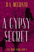 Gypsy Secret: Full Moon Series Book Three