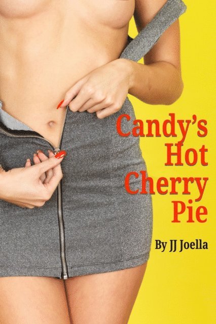JJ Joella - Candy's Hot Cherry Pie, E-bok. Tillgänglighet: Lägg i varukorg