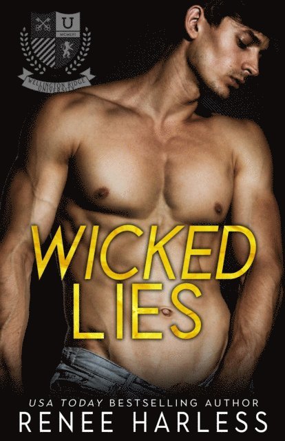 Renee Harless - Wicked Lies, E-bok