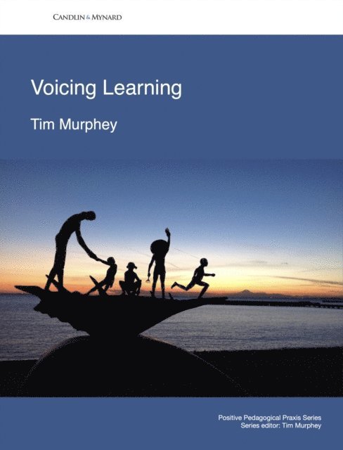 Tim Murphey - Voicing Learning, E-bok