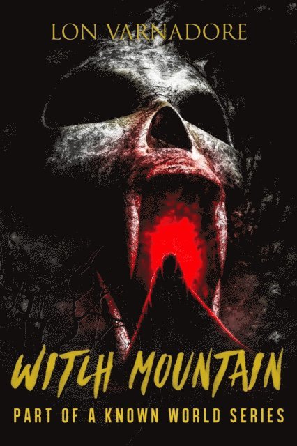 Lon Varnadore - Witch Mountain, E-bok