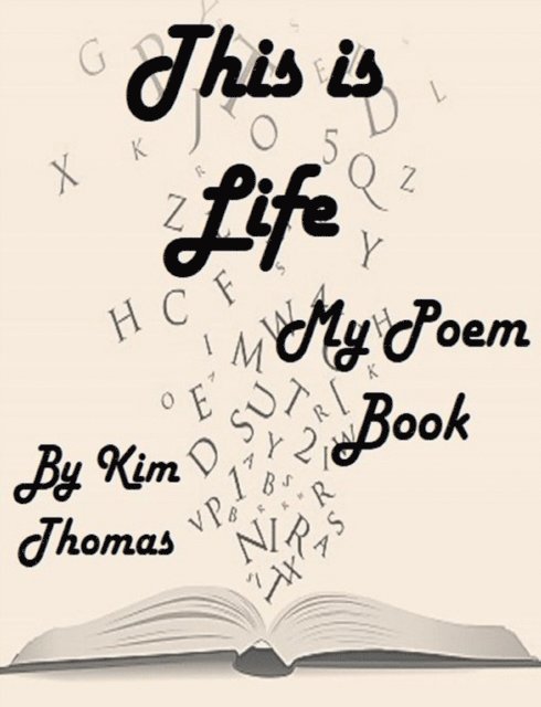 Kim Thomas - This Is Life, E-bok
