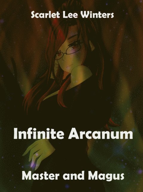 Scarlet Winters - Infinite Arcanum: Master and Magus, E-bok