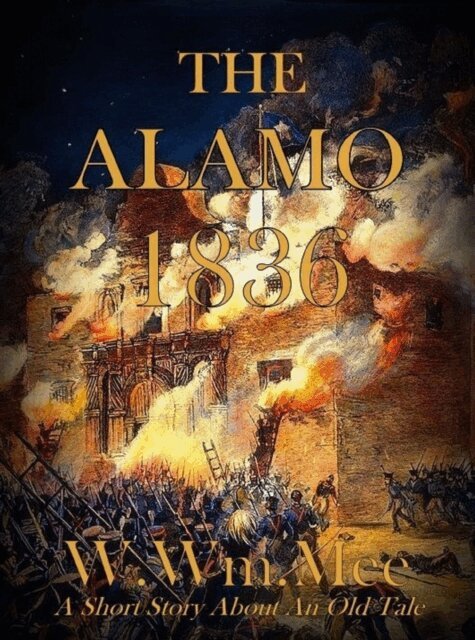 W.Wm. Mee - Alamo 1836, E-bok. Tillgänglighet: Lägg i varukorg