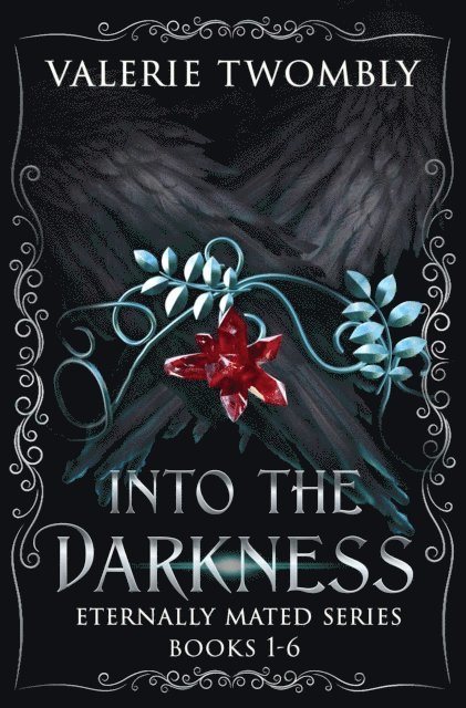 Valerie Twombly - Into The Darkness (Books 1-6), E-bok