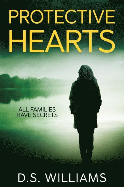 D.S. Williams - Protective Hearts, E-bok