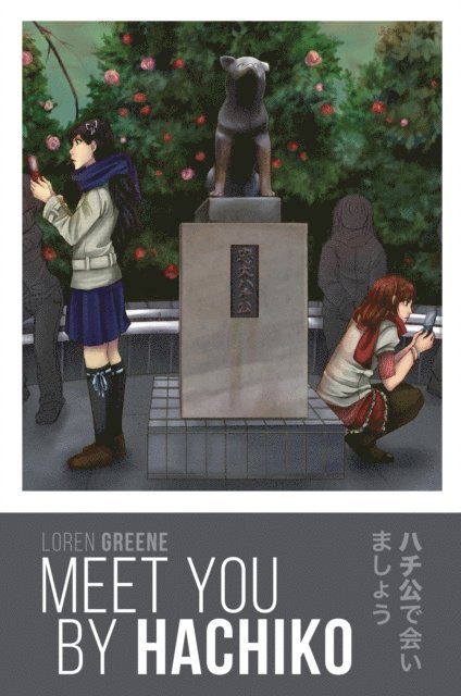 Loren Greene - Meet You By Hachiko, E-bok. Tillgänglighet: Lägg i varukorg