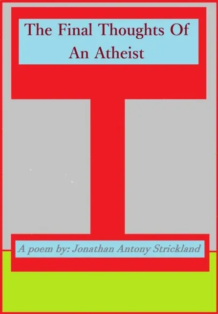 Jonathan Antony Strickland - Final Thoughts of an Atheist, E-bok. Tillgänglighet: Lägg i varukorg