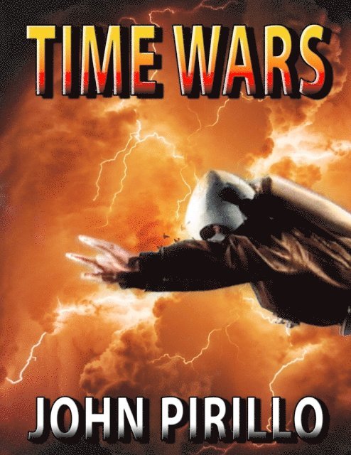 John Pirillo - Time Wars, E-bok