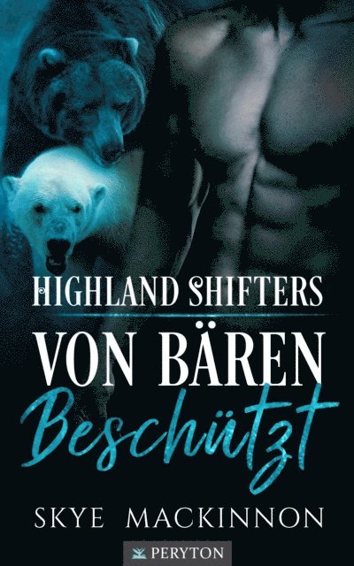 Skye MacKinnon - Von Baren beschutzt: Ein paranormaler Liebesroman, E-bok