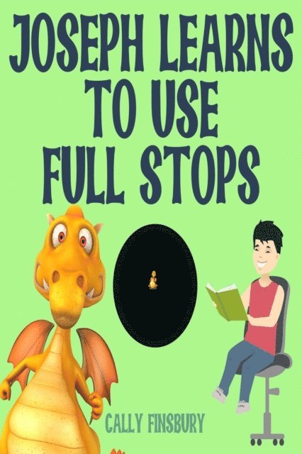 Joseph Learns to Use Full Stops