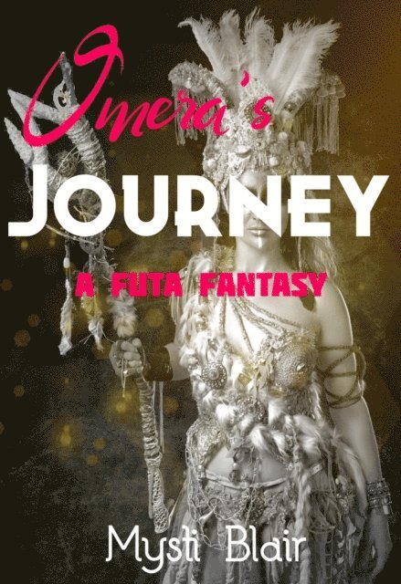 Mysti Blair - Omera's Journey: A Futa Fantasy, E-bok. Tillgänglighet: Lägg i varukorg