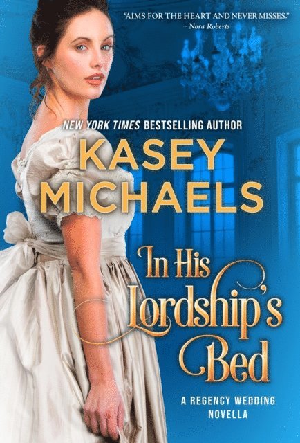 Kasey Michaels - In His Lordship's Bed, E-bok. Tillgänglighet: Lägg i varukorg