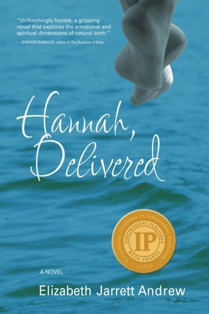 Elizabeth Jarrett Andrew - Hannah, Delivered, E-bok