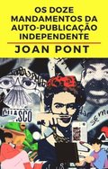 Os Doze Mandamentos da Auto-Publicacao Independente