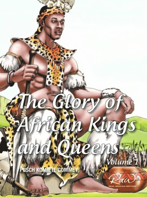 Pusch Commey - Glory of African Kings and Queens, E-bok