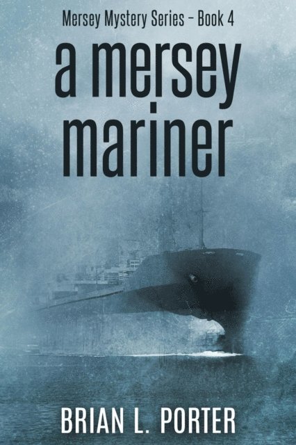 Brian L. Porter - Mersey Mariner, E-bok. Tillgänglighet: Lägg i varukorg