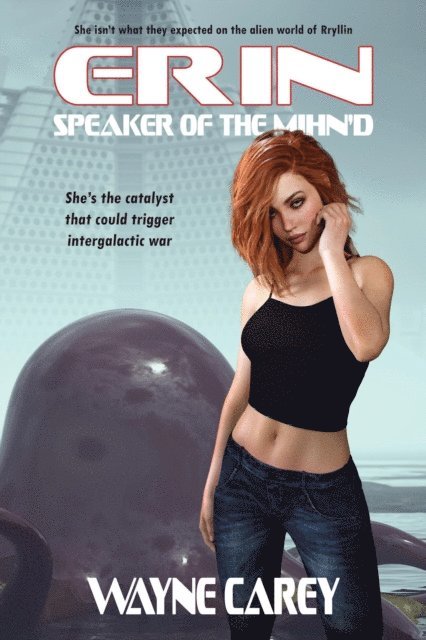 Wayne Carey - Erin: Speaker of the Mihn'd, E-bok