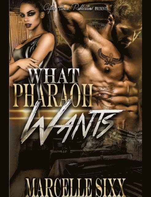Marcelle Sixx - What Pharaoh Wants, E-bok
