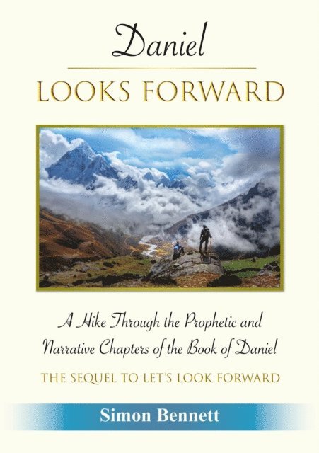 Simon Bennett - Daniel Looks Forward, E-bok