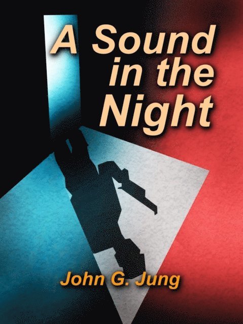 John G. Jung - Sound in the Night, E-bok