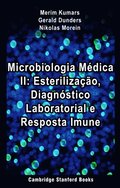 Microbiologia Medica II: Esterilizacao, Diagnostico Laboratorial e Resposta Imune