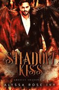 Shadow Kiss (Ghostly Shadows #1)