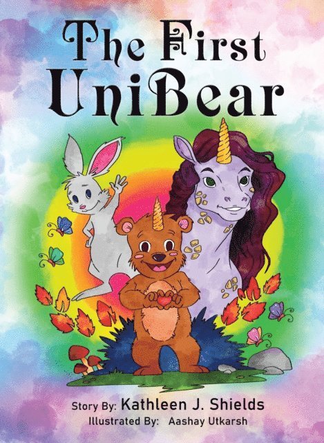 Kathleen J. Shields - First Unibear, E-bok