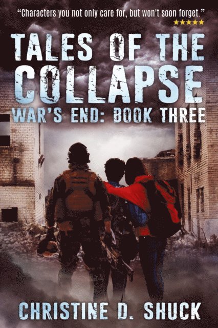 Christine Shuck - Tales of the Collapse (Book 3 of War's End), E-bok. Tillgänglighet: Lägg i varukorg