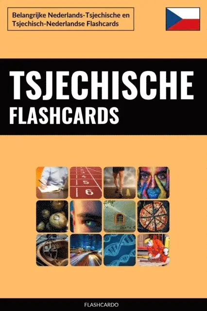 Flashcardo - Tsjechische Flashcards: Belangrijke Nederlands-Tsjechische en Tsjechisch-Nederlandse Flashcards, E-bok. Tillgänglighet: Lägg i varukorg