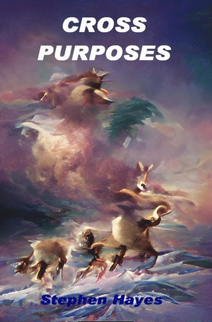 Stephen Hayes - Cross Purposes, E-bok