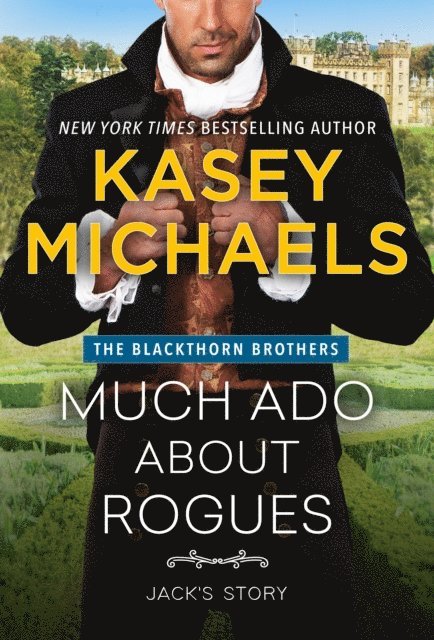 Kasey Michaels - Much Ado About Rogues, E-bok. Tillgänglighet: Lägg i varukorg